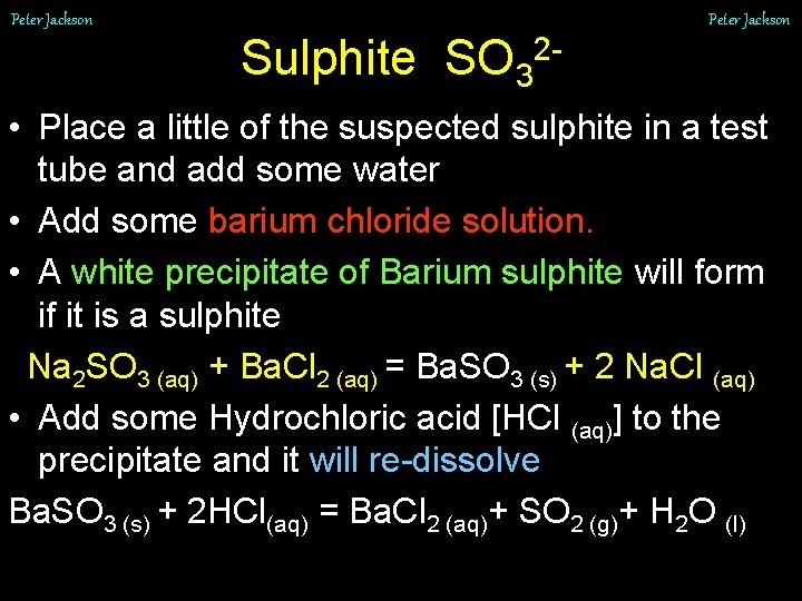 Peter Jackson Sulphite SO 32 • Place a little of the suspected sulphite in
