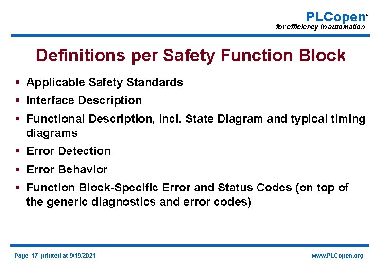 PLCopen for efficiency in automation Definitions per Safety Function Block § Applicable Safety Standards