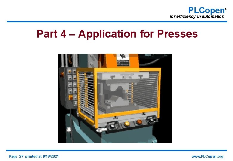 PLCopen for efficiency in automation Part 4 – Application for Presses Page 27 printed