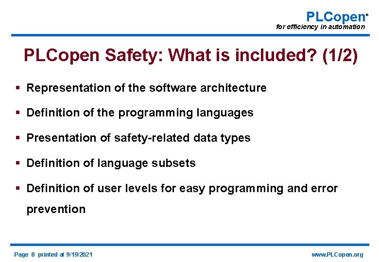 PLCopen for efficiency in automation PLCopen Safety: What is included? (1/2) § Representation of