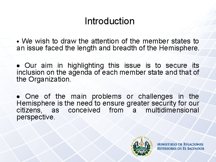 Introduction We wish to draw the attention of the member states to an issue