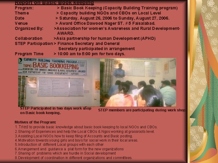 Report on Basic Book keeping Program: Theme Date Venue Organized By: > Basic Book