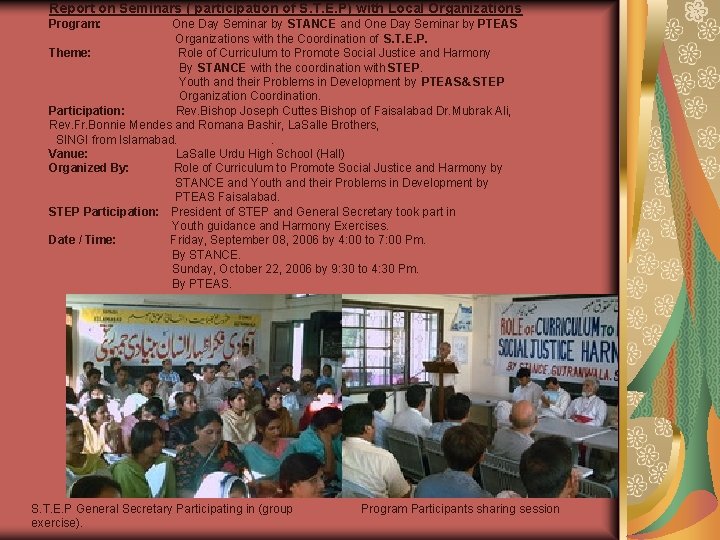 Report on Seminars ( participation of S. T. E. P) with Local Organizations Program: