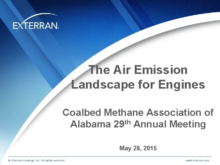 The Air Emission Landscape for Engines Coalbed Methane Association of Alabama 29 th Annual