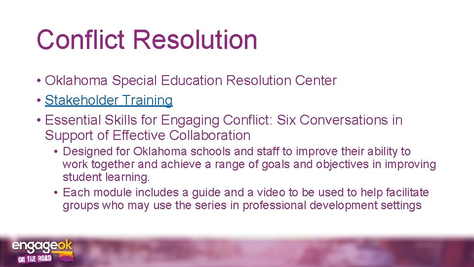 Conflict Resolution • Oklahoma Special Education Resolution Center • Stakeholder Training • Essential Skills