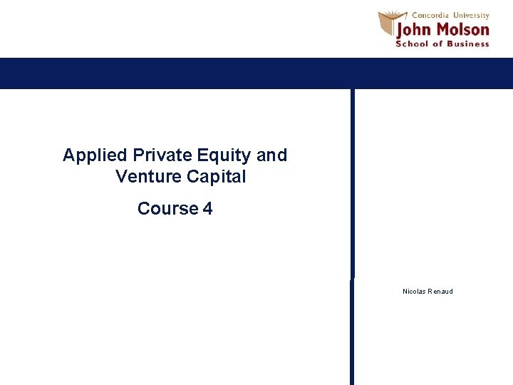 Applied Private Equity and Venture Capital Course 4
