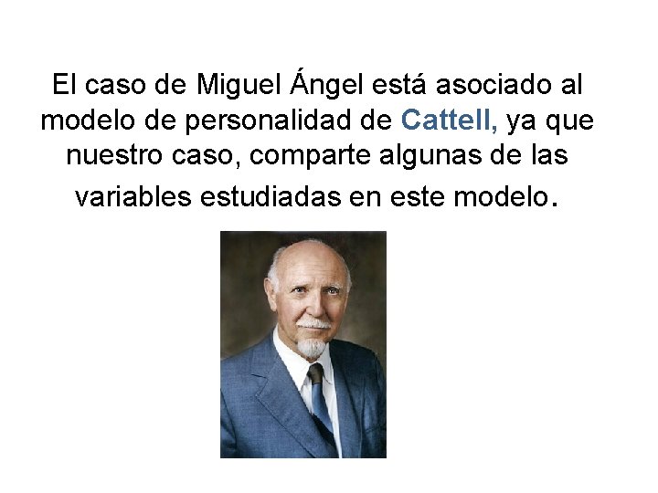 El caso de Miguel ngel est asociado al