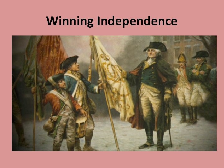 Winning Independence 