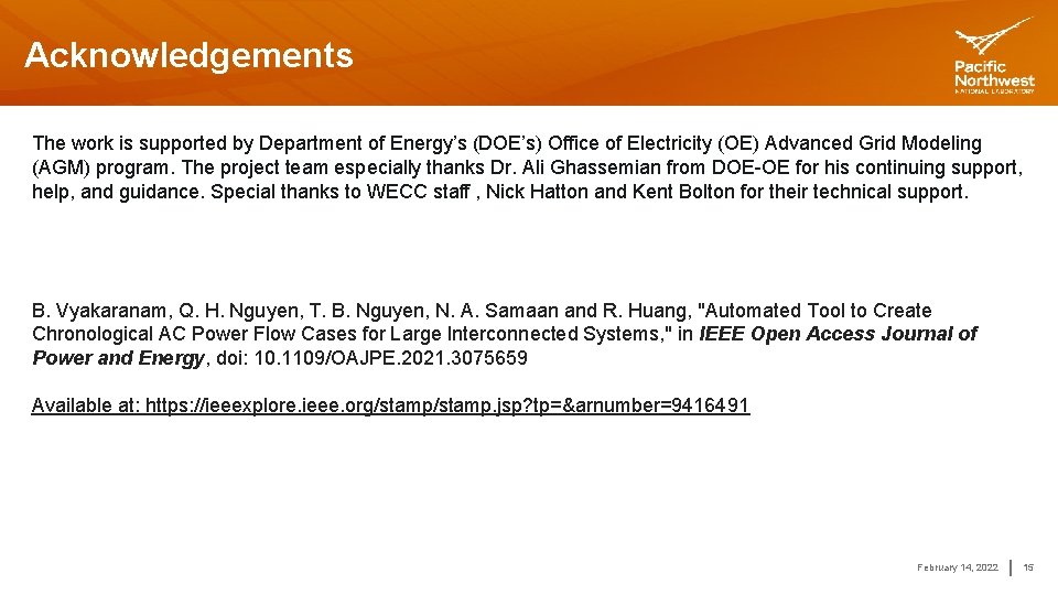 Acknowledgements The work is supported by Department of Energy’s (DOE’s) Office of Electricity (OE)