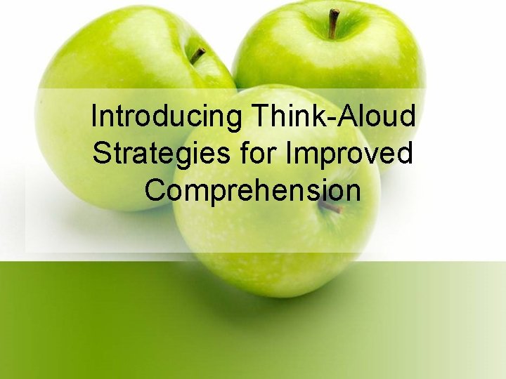 Introducing Think-Aloud Strategies for Improved Comprehension 