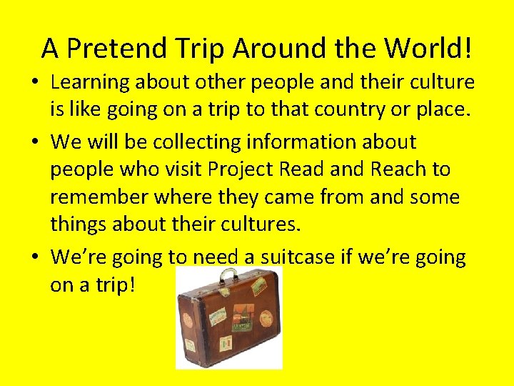 A Pretend Trip Around the World! • Learning about other people and their culture