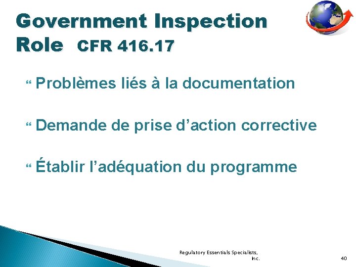 Government Inspection Role CFR 416. 17 Problèmes liés à la documentation Demande de prise