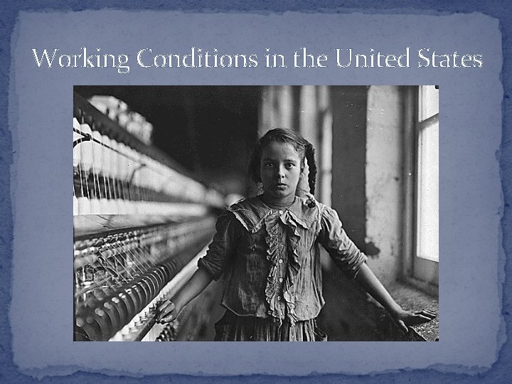 Working Conditions in the United States 