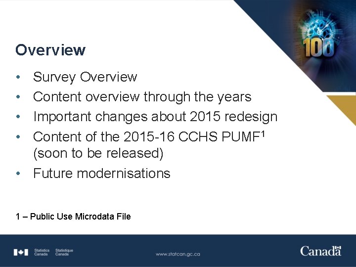 Overview • • Survey Overview Content overview through the years Important changes about 2015