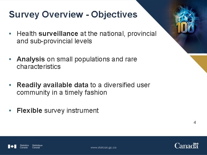 Survey Overview - Objectives • Health surveillance at the national, provincial and sub-provincial levels