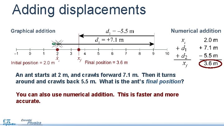 Position and displacement Describing motion Before you can