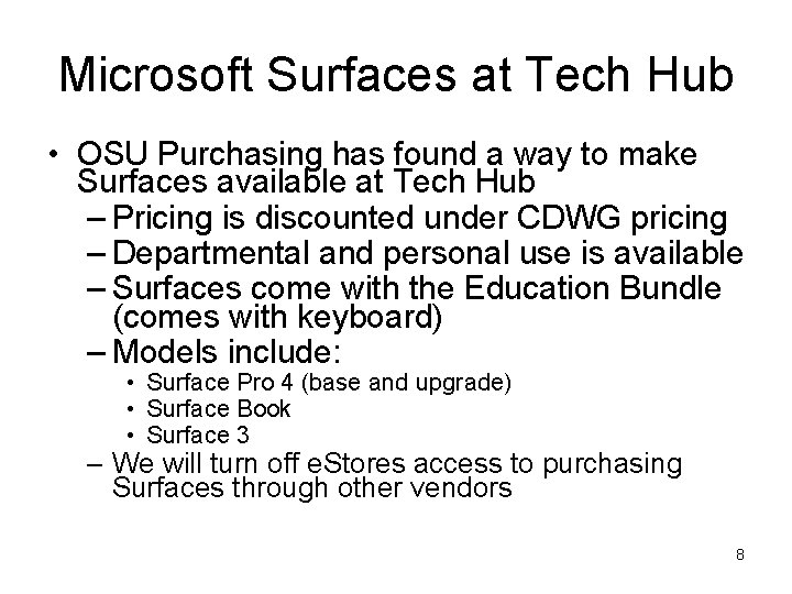 Microsoft Surfaces at Tech Hub • OSU Purchasing has found a way to make