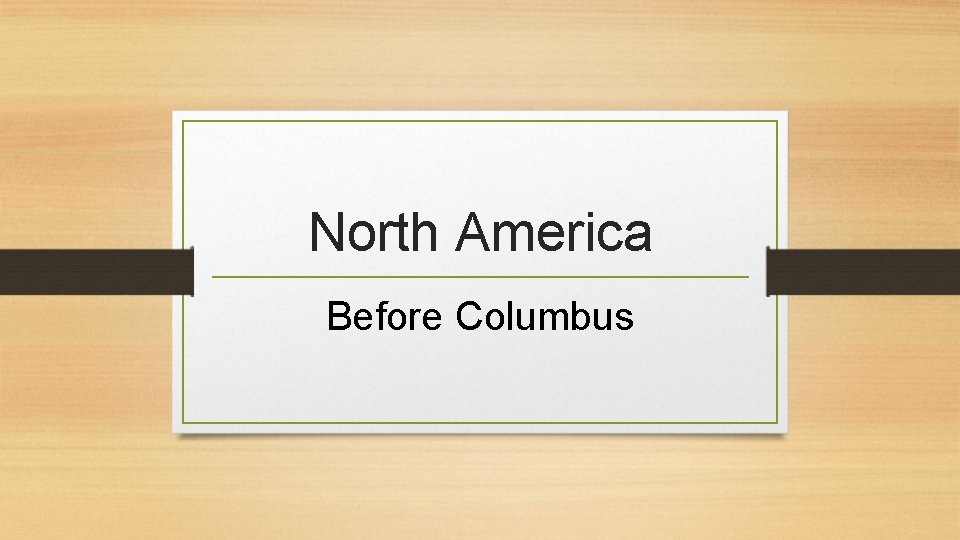 North America Before Columbus 