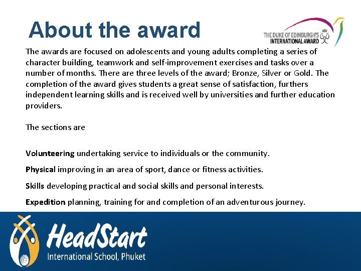 About the award The awards are focused on adolescents and young adults completing a