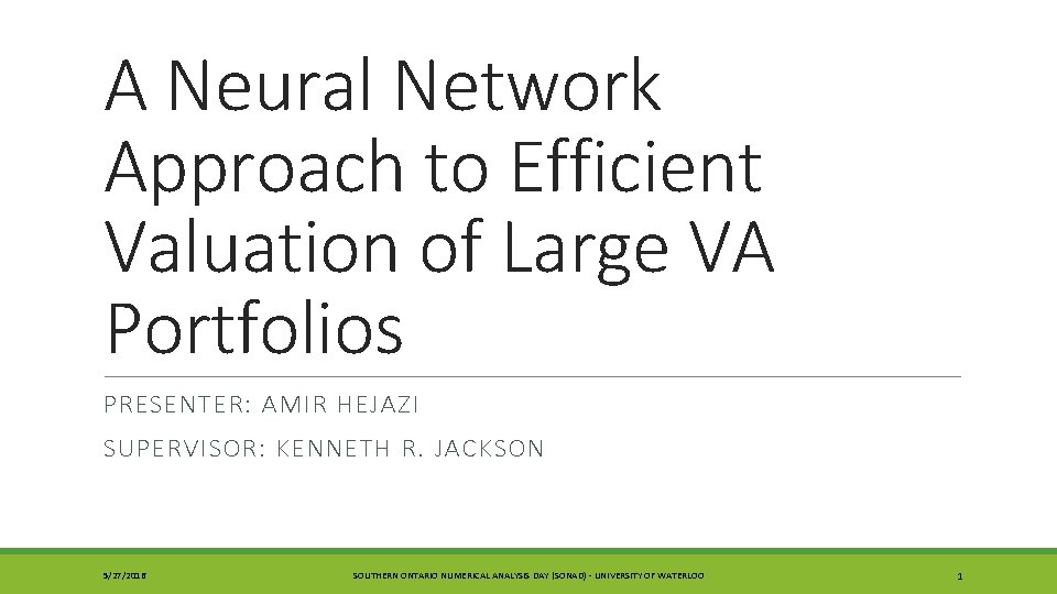 A Neural Network Approach to Efficient Valuation of