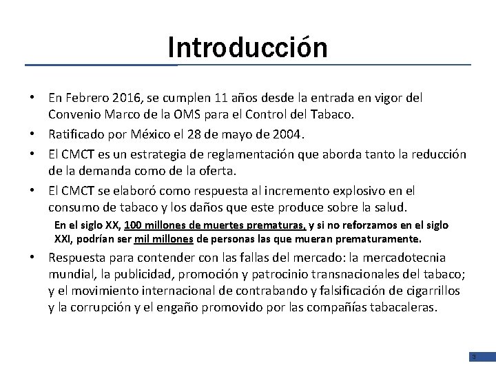 Introducción • En Febrero 2016, se cumplen 11 años desde la entrada en vigor