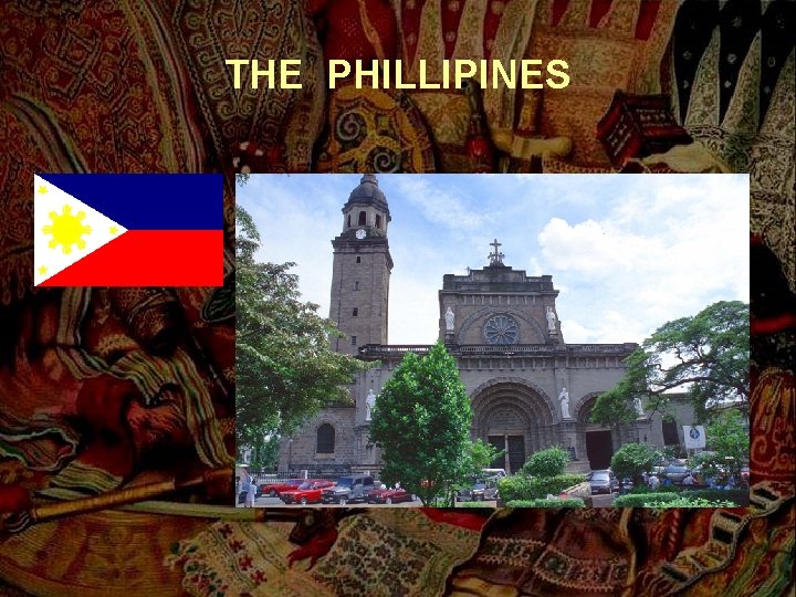 THE PHILLIPINES 