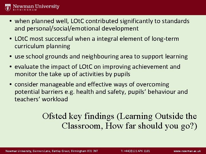  • when planned well, LOt. C contributed significantly to standards and personal/social/emotional development