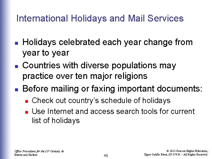 International Holidays and Mail Services n n n Holidays celebrated each year change from