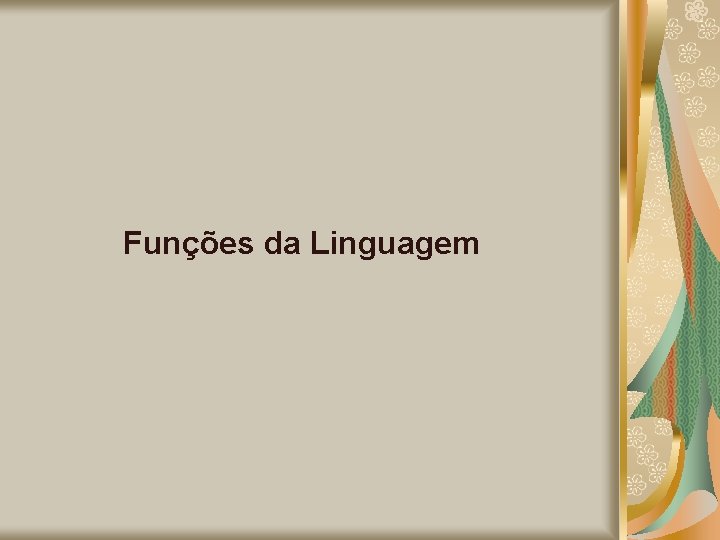 Funções da Linguagem 