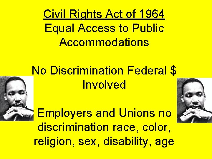 Civil Rights Act of 1964 Equal Access to Public Accommodations No Discrimination Federal $