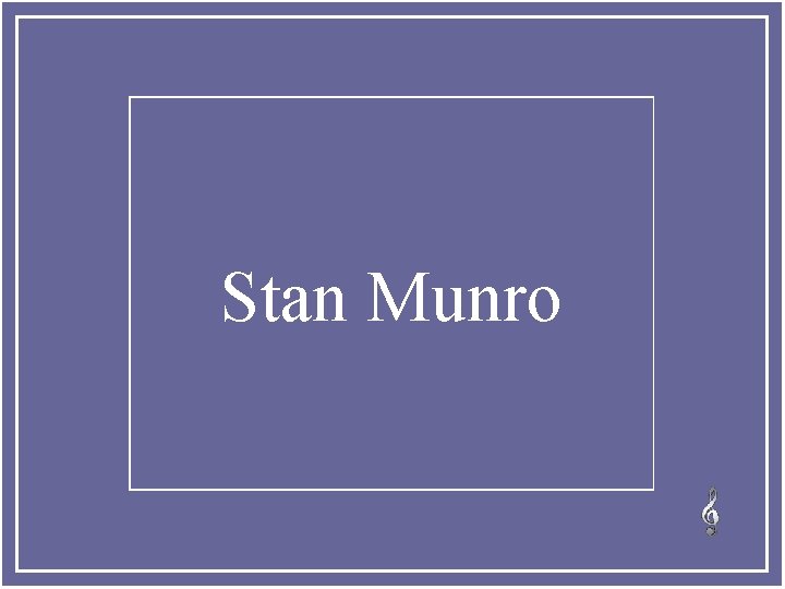 Stan Munro 