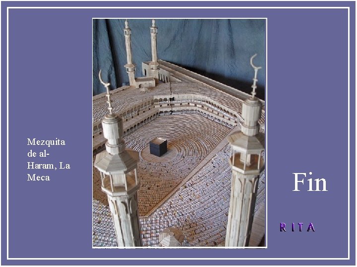 Mezquita de al. Haram, La Meca Fin 