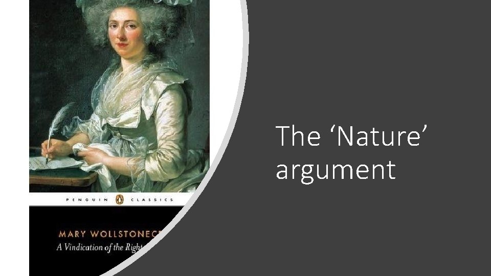 The ‘Nature’ argument 