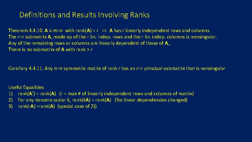 Definitions and Results Involving Ranks Theorem 4. 4. 10. A ≡ m n with