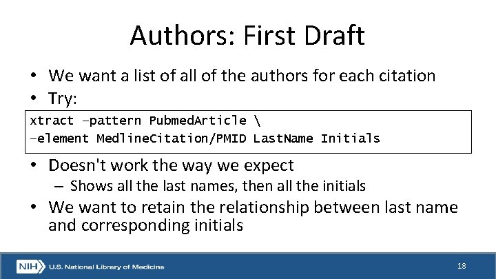 Authors: First Draft • We want a list of all of the authors for