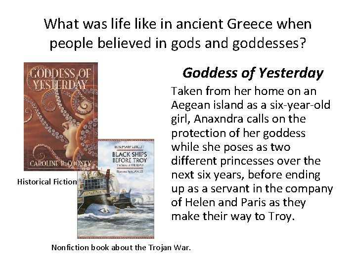 What was life like in ancient Greece when people believed in gods and goddesses?