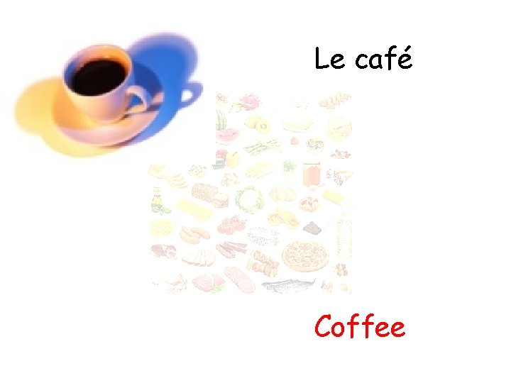 Le café Coffee 
