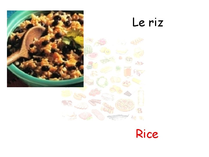 Le riz Rice 