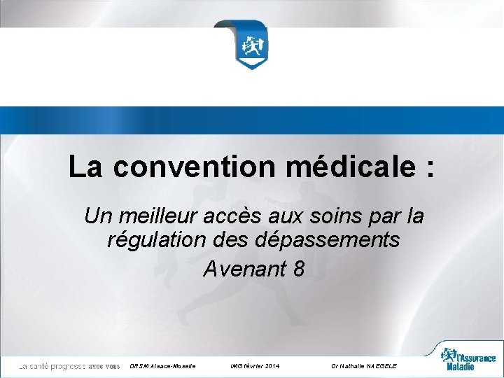 La convention médicale : Un meilleur accès aux soins par la régulation des dépassements