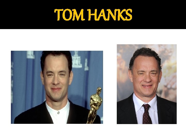 TOM HANKS 