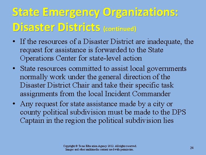 State Emergency Organizations: Disaster Districts (continued) • If the resources of a Disaster District State Emergency Organizations: Disaster Districts (continued) • If the resources of a Disaster District
