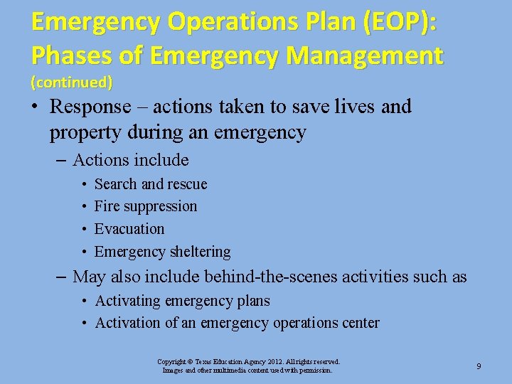 Emergency Operations Plan (EOP): Phases of Emergency Management (continued) • Response – actions taken Emergency Operations Plan (EOP): Phases of Emergency Management (continued) • Response – actions taken