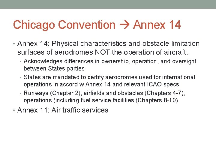 Chicago Convention Annex 14 • Annex 14: Physical characteristics and obstacle limitation surfaces of