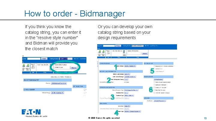 How to order - Bidmanager If you think you know the catalog string, you