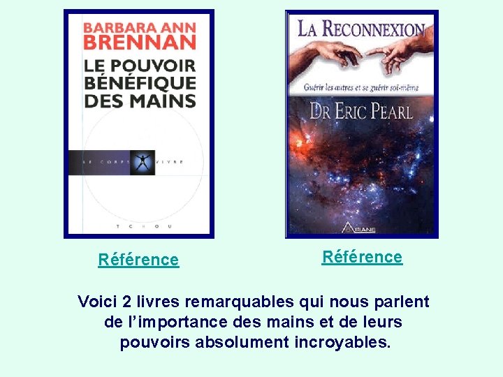 Référence Voici 2 livres remarquables qui nous parlent de l’importance des mains et de