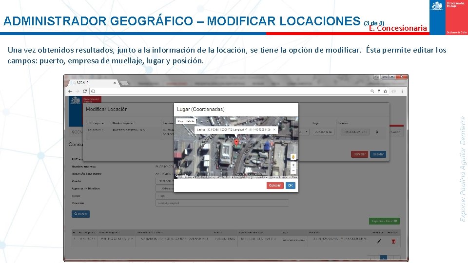 ADMINISTRADOR GEOGRÁFICO – MODIFICAR LOCACIONES (3 de 4) E. Concesionaria Expone: Paulina Aguilar Demierre