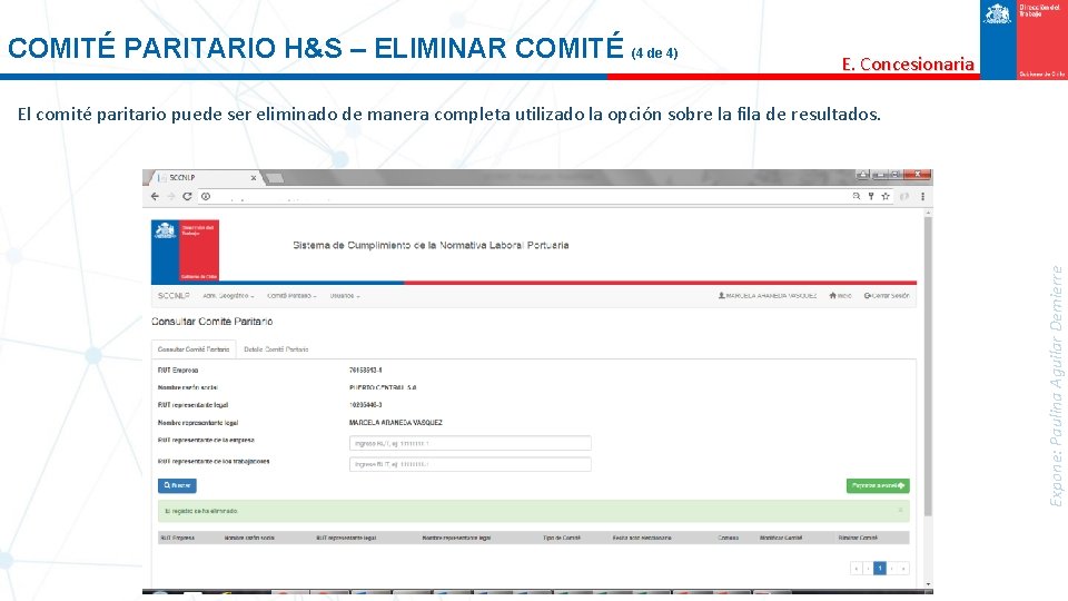 COMITÉ PARITARIO H&S – ELIMINAR COMITÉ (4 de 4) E. Concesionaria Expone: Paulina Aguilar