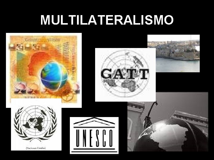 MULTILATERALISMO 