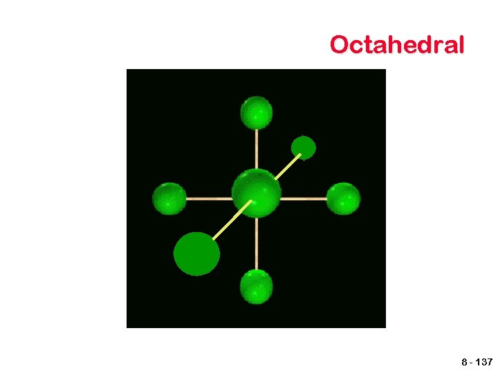 Octahedral 8 - 137 