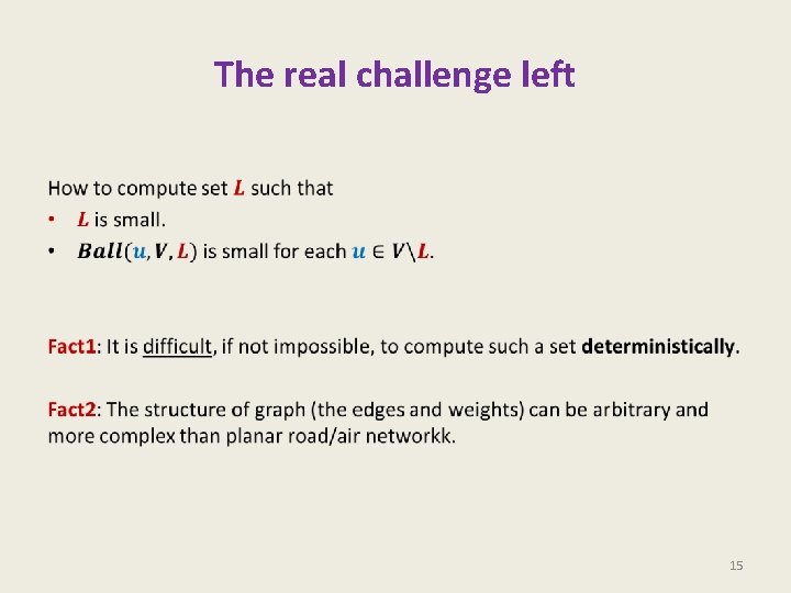The real challenge left • 15 